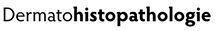 Dermatohistopathologie